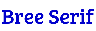 Bree Serif fonte